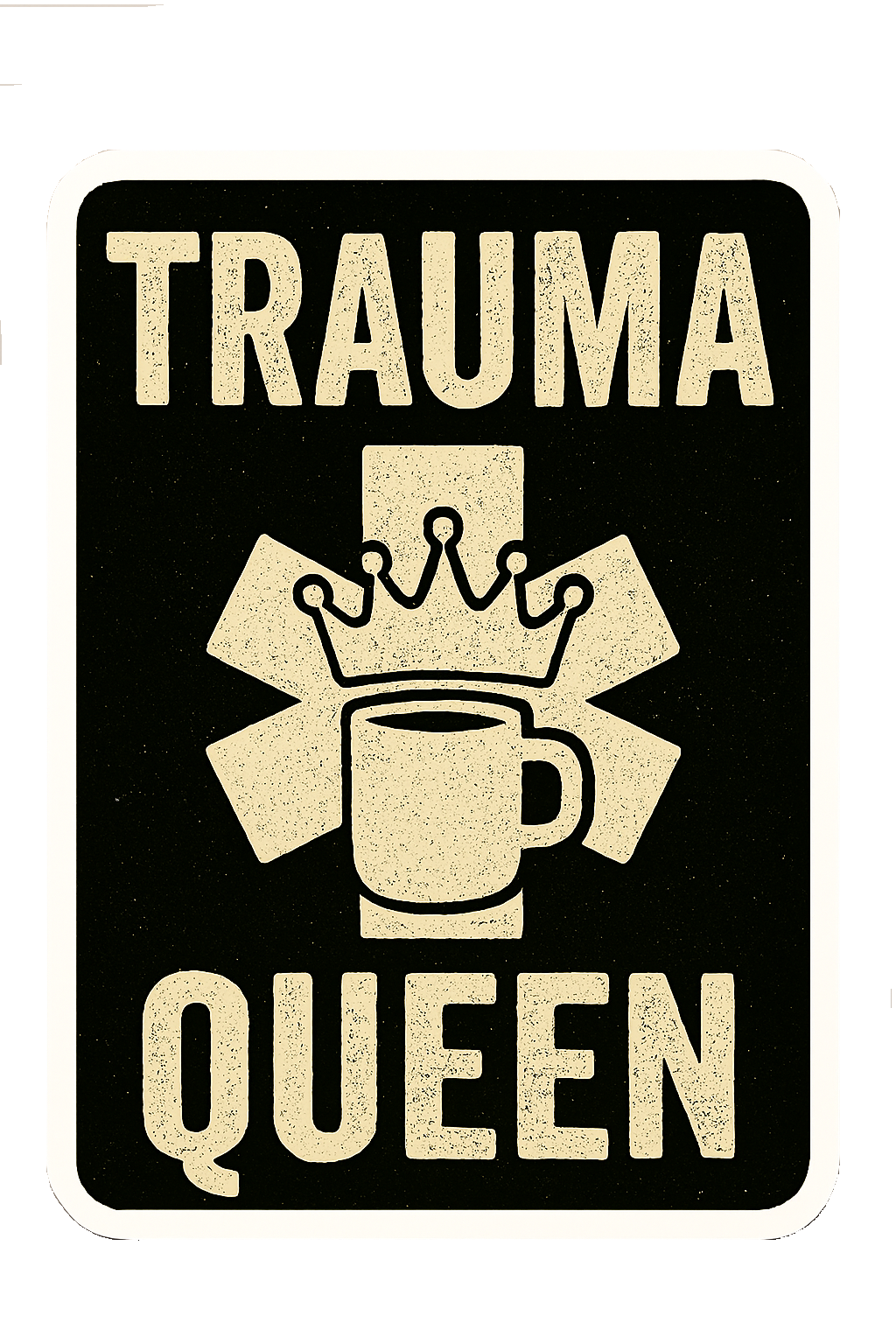 Trauma Queen